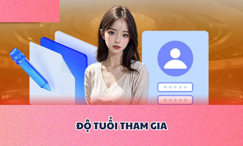 Tuân thủ về độ tuổi tham gia tại nhà cái